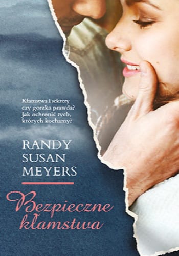 Bezpieczne kłamstwa – Randy Susan Meyers