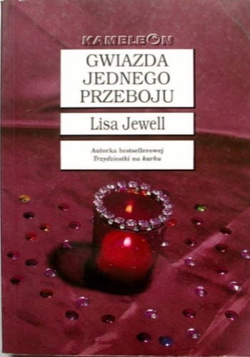 Gwiazda jednego przeboju – Lisa Jewell