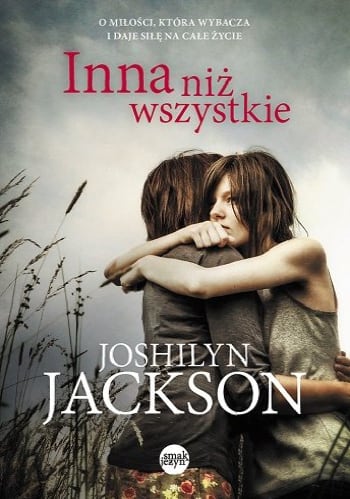 Inna niż wszystkie – Joshilyn Jackson