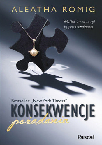 Konsekwencje pożądania tom 1 – Aleatha Romig