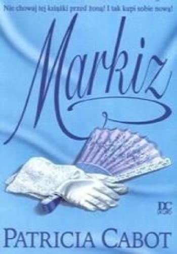 Markiz – Patricia Cabot