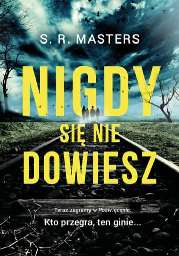 Nigdy się nie dowiesz – S.R. Masters