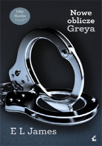 Nowe oblicze Greya – E L James