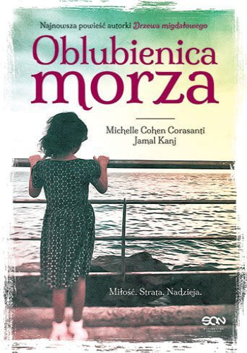 Oblubienica morza – Michelle Cohen Corasanti i Jamal Kanj