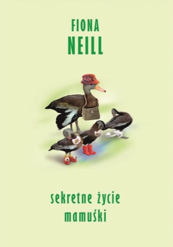 Sekretne życie mamuśki – Fiona Neill
