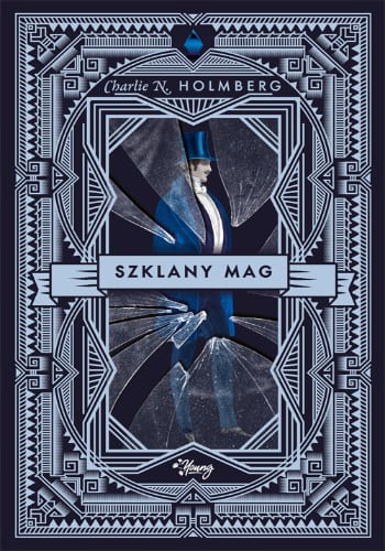 Szklany mag – Charlie N. Holmberg