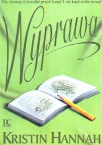 Wyprawa – Kristin Hannah