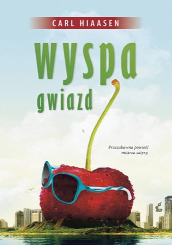 Wyspa gwiazd – Carl Hiaasen